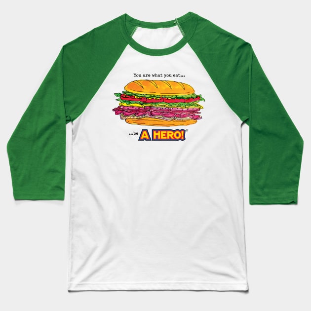 BE A HERO Baseball T-Shirt by SETH BOND PERRY - SBP ART